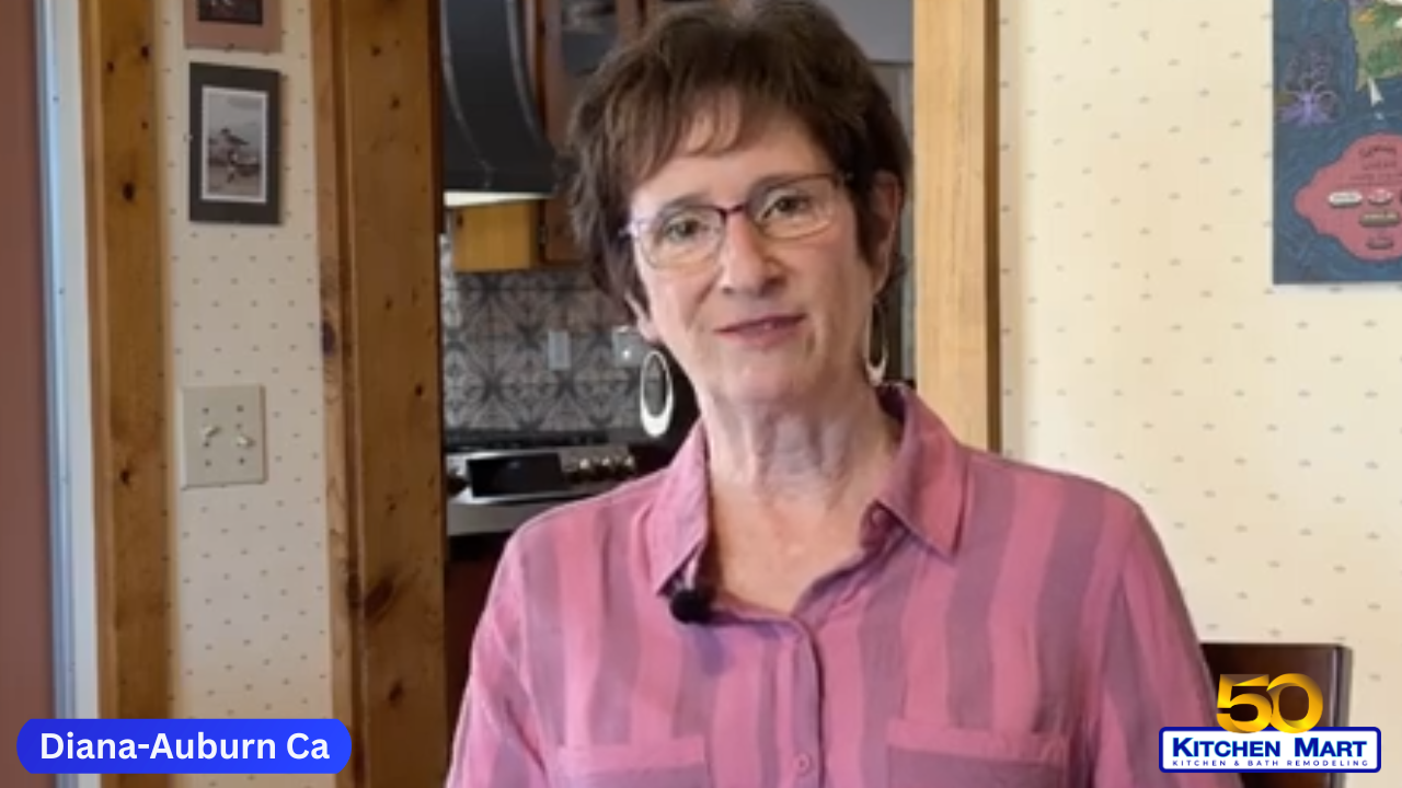 Auburn, Ca. Kitchen remodeling testimonial with Diana